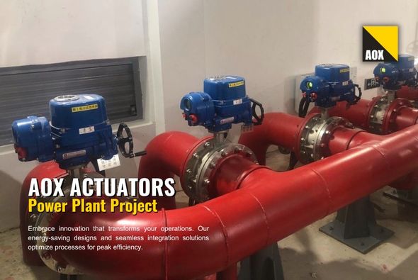 Empowering Power Plants with AOX Actuators